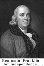 Benjamin Franklin for Independence
